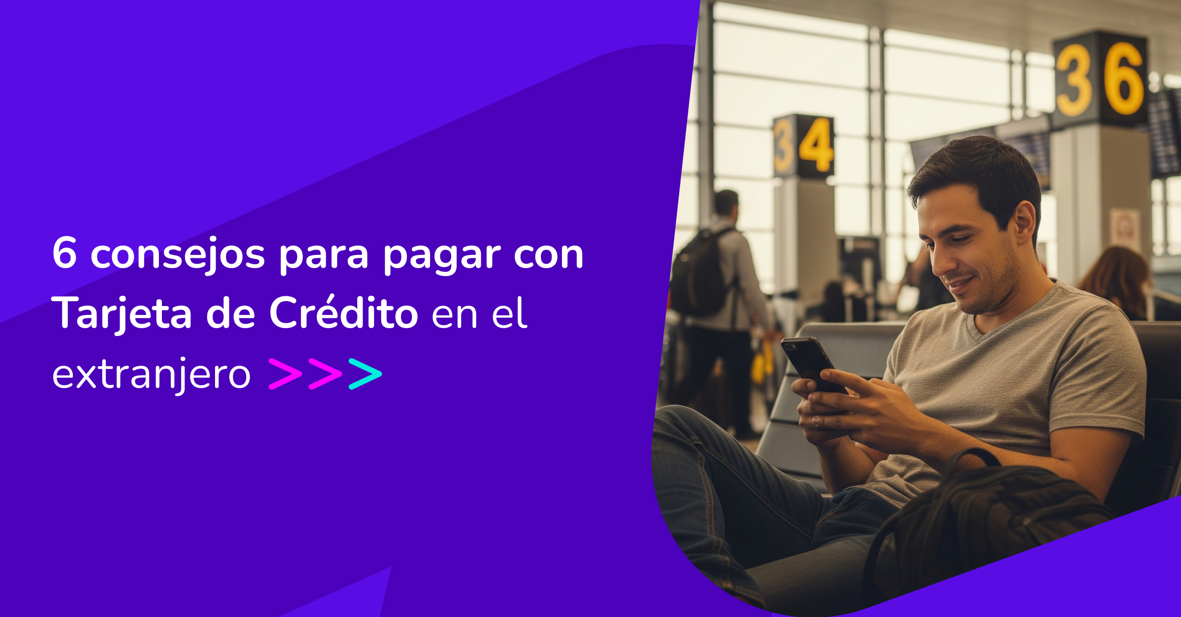 6 Consejos Para Pagar Con Tarjeta De Crédito En El Extranjero