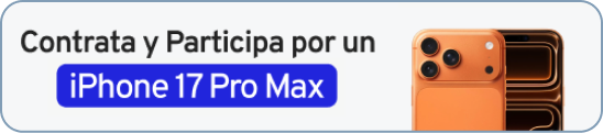 Contrata y Participa por un iPhone 17 Pro Max