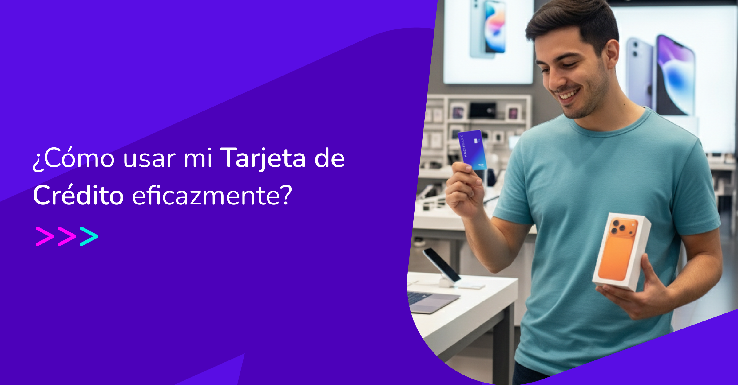 ¿Cómo Usar Mi Tarjeta De Crédito Eficazmente 
