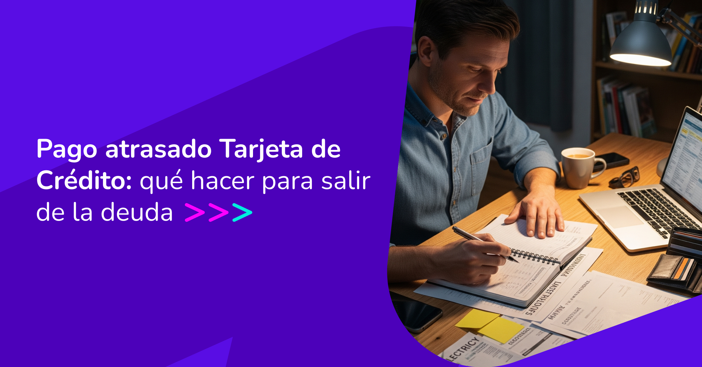Pago Atrasado Tarjeta De Crédito  Qué Hacer Para Salir De La Deuda